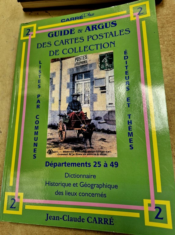 Guide et Argus des cartes postales de Collection départements 25 à 49