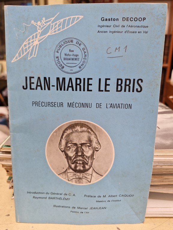 Livre sur Jean-Marie LE BRIS précurseur méconnu de l'aviation