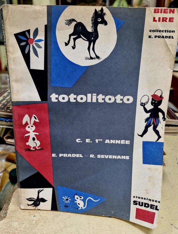 Livre "Totolitoto" manuel scolaire bien lire de C.E 1ère année de 1963
